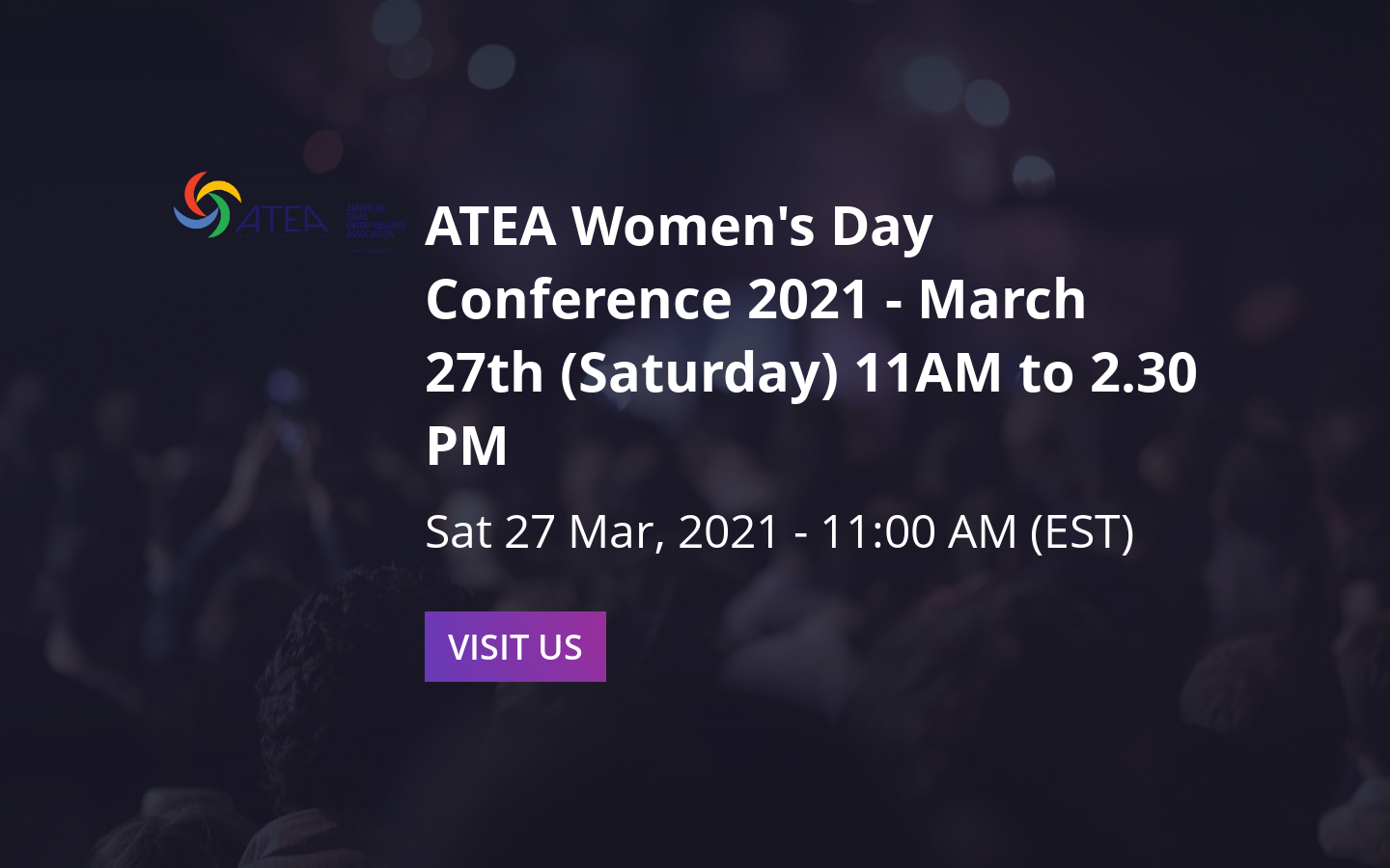 ATEA Women's Day Conference 2021 March 27th (Saturday) 11AM to 2.30